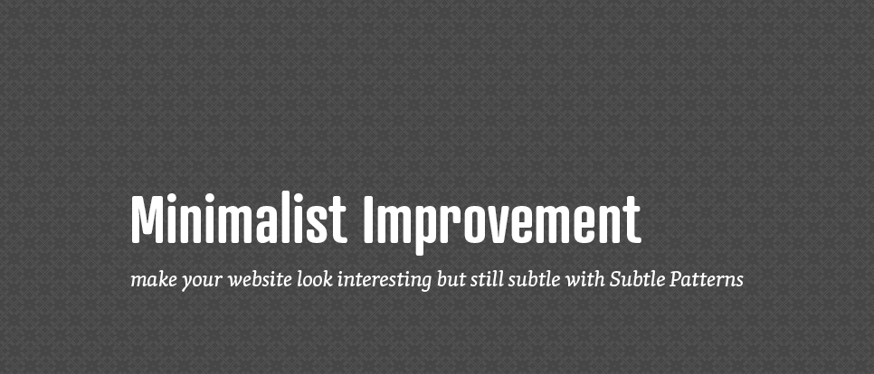 Use subtle patterns for an original look of your website